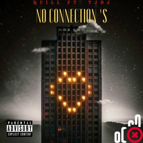 No Connection's ft. TJDJ | Boomplay Music