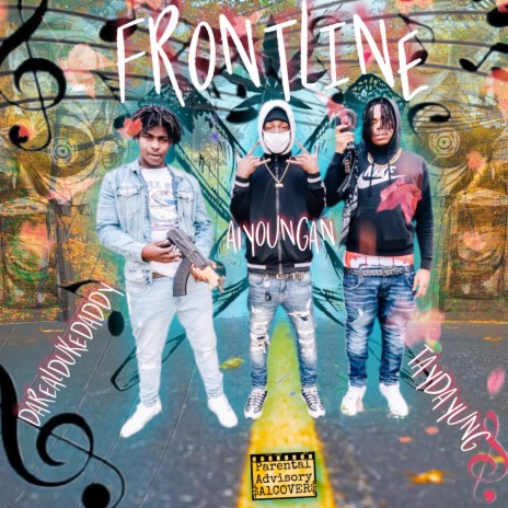 Frontline ft. TayDaYung & DaRealDukeDaddy | Boomplay Music