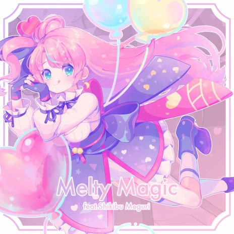 Melty Magic ft. Shikibu Meguri | Boomplay Music