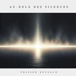 Au-delà des silences