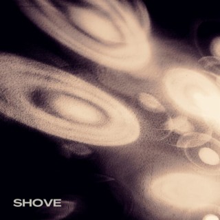 shove