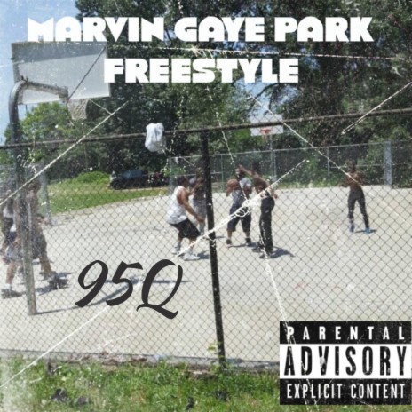 Marvin Gaye Park Freestyle | Boomplay Music