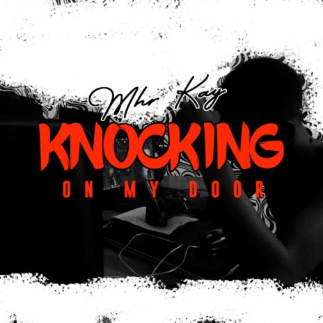 Knocking on My Door | Boomplay Music