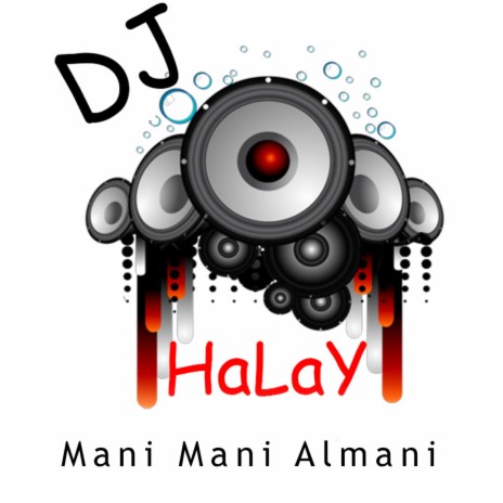 Mani Mani Almani | Boomplay Music