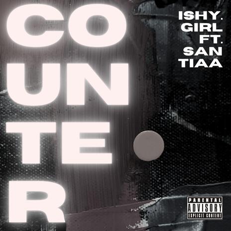 COUNTER ft. Santiaa