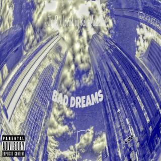 Bad Dreams