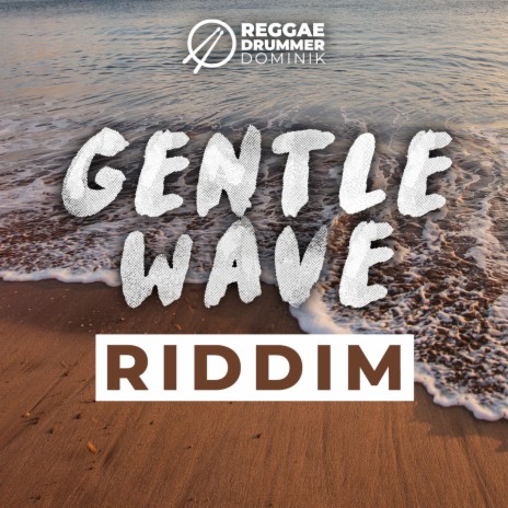 Gentle Wave Riddim | Boomplay Music