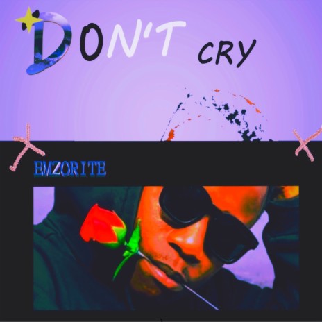 Don't Cry | Boomplay Music