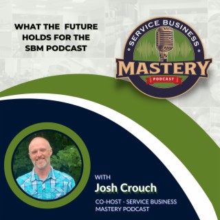 695. What the Future Holds for the SBM Podcast w/ Tersh Blissett and Joshua Crouch