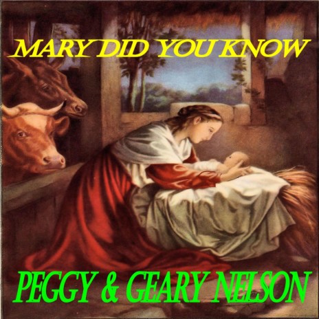 Mary Did You Know ft. Peggy Nelson