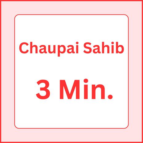 Chaupai Sahib Fast 3 Min. | Boomplay Music