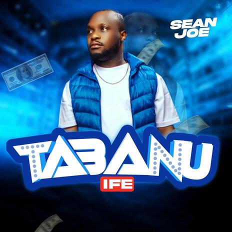 Tabanu Ife | Boomplay Music