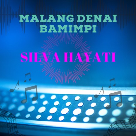 MALANG DENAI BAMIMPI | Boomplay Music