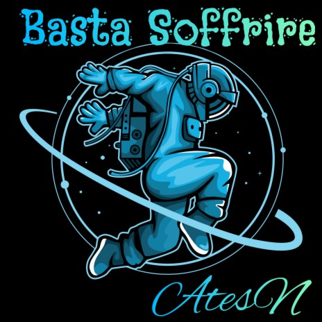 AtesN - Basta Soffrire MP3 Download & Lyrics | Boomplay