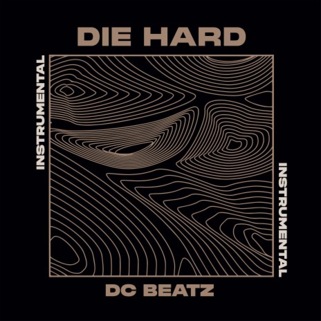 Die Hard (Instrumental) | Boomplay Music