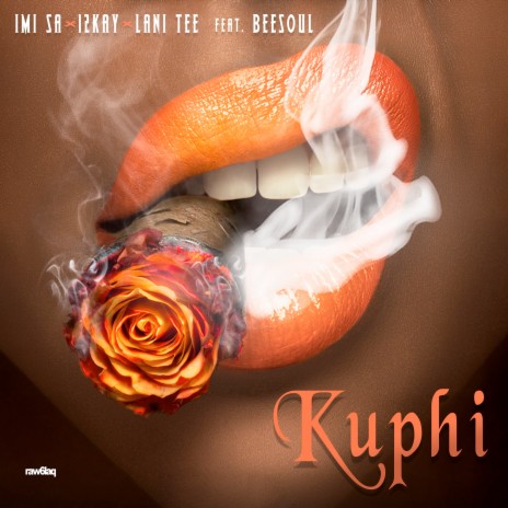 Kuphi ft. 12Kay, Lani Tee & BeeSoul | Boomplay Music
