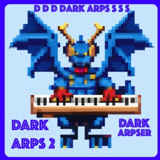 Dark Arps 2: Dark Arpser aka Darker Arps
