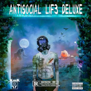 ANTISOCIAL LIF3-Deluxe