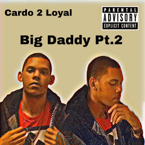 Big Daddy Pt. 2 | Boomplay Music