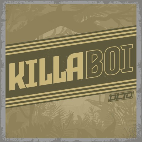 Killa Boi | Boomplay Music