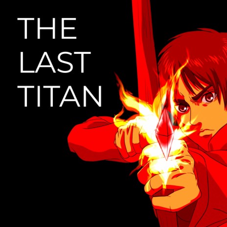 The Last Titan (TV Size) | Boomplay Music