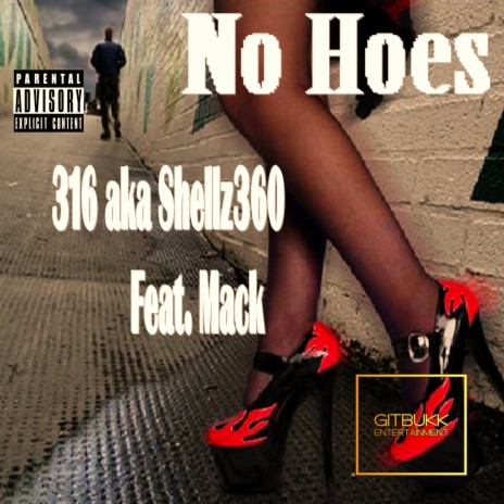 No Hoes ft. Mack