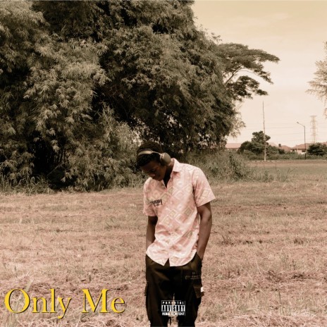 Only Me | Boomplay Music