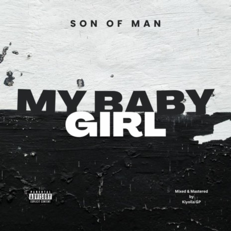 My Baby Girl | Boomplay Music