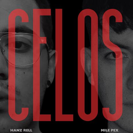 CELOS ft. Mile Pex | Boomplay Music