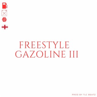 Freestyle Gazoline 3 lyrics | Boomplay Music