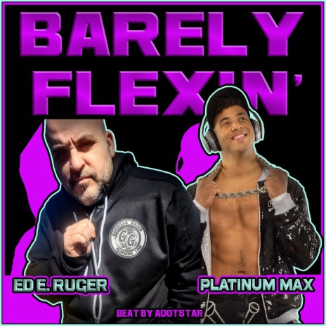 Barely Flexin ft. Platinum Max | Boomplay Music