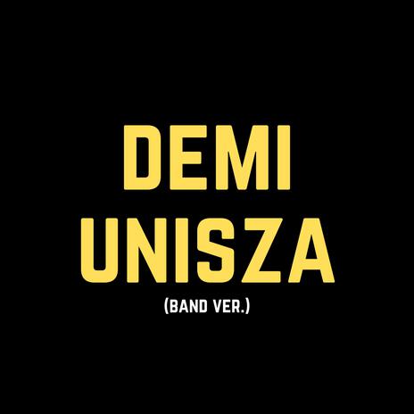 DEMI UNISZA (Band Version) ft. Ismail, Danial & PKW | Boomplay Music