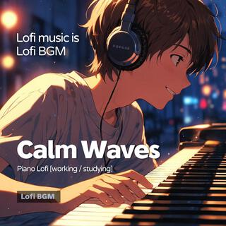 Calm Waves (Lofi Study Music)