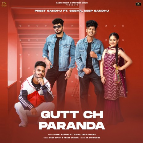 Gutt Ch Paranda ft. Sobha & Deep Sandhu | Boomplay Music