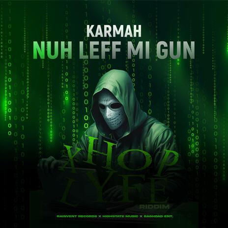 Nuh Leff Mi Gun | Boomplay Music