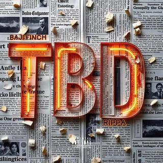 TBD ft. R!ppa lyrics | Boomplay Music