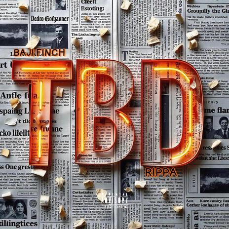 TBD ft. R!ppa | Boomplay Music