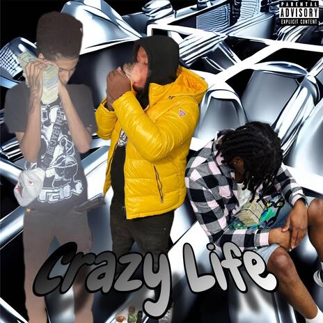 Crazy Life ft. Riq Bones & King Finney | Boomplay Music