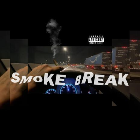 Smoke Break ft. Tokinpotent | Boomplay Music