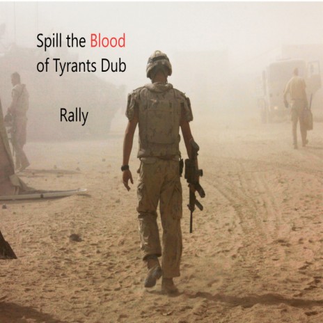 Spill the Blood of Tyrants Dub