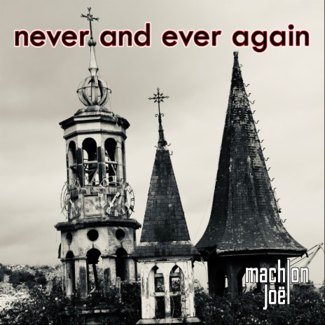 Never And Ever Again | Boomplay Music