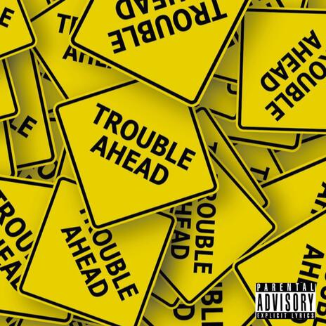 Trouble | Boomplay Music