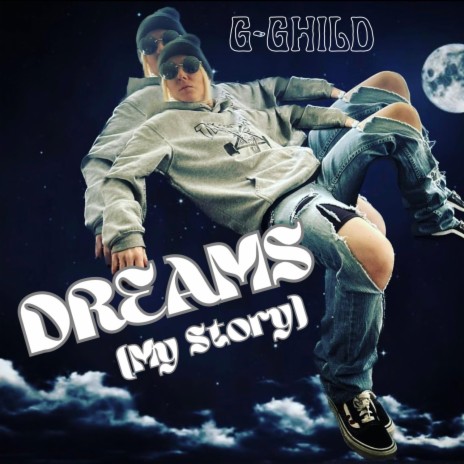 DREAMS (My Story) | Boomplay Music