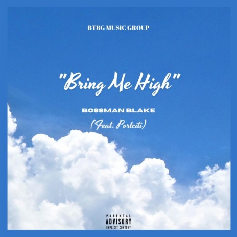 Bring Me High ft. Portciti