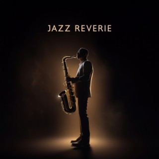 Jazz Reverie: Instrumental Waves of Relaxation