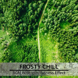 BGM With Mindfulness Effect