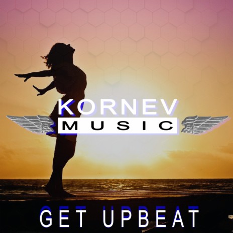 Get Upbeat | Boomplay Music