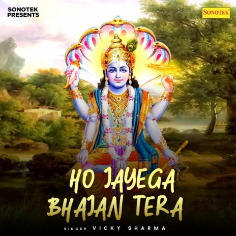 Ho Jayega Bhajan Tera | Boomplay Music