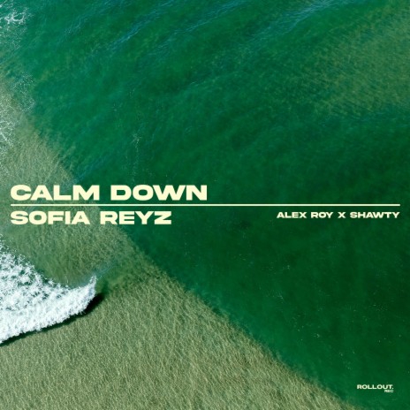 CALM DOWN (Acoustic Spanish Version) ft. Shawty Music & Alex Roy | Boomplay Music