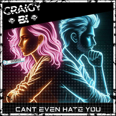 Can't Even Hate You (Radio Edit) | Boomplay Music